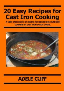 Download 20 Easy Recipes for Cast Iron Cooking pdf, epub, ebook