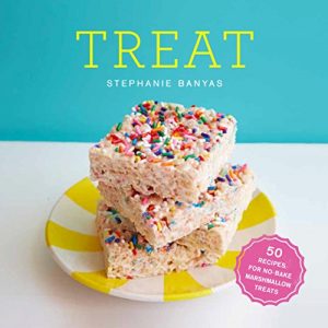 Download Treat: 50 Recipes for No-Bake Marshmallow Treats pdf, epub, ebook