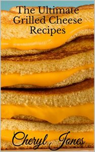 Download The Ultimate Grilled Cheese Recipes pdf, epub, ebook