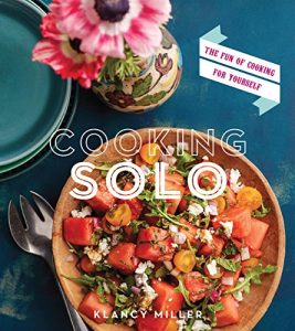 Download Cooking Solo: The Fun of Cooking for Yourself pdf, epub, ebook