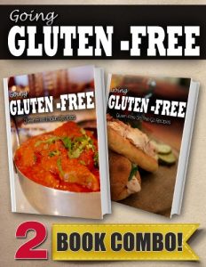 Download Gluten-Free Indian Recipes and Gluten-Free On-The-Go Recipes: 2 Book Combo (Going Gluten-Free) pdf, epub, ebook