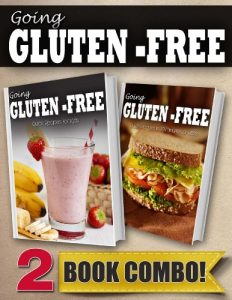 Download Gluten-Free Recipes For Kids and Gluten-Free Quick Recipes In 10 Minutes Or Less: 2 Book Combo (Going Gluten-Free) pdf, epub, ebook