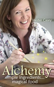 Download Alchemy: Simple Ingredients… Magical Food pdf, epub, ebook