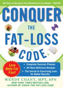 Download Conquer the Fat-Loss Code (Includes: Complete Success Planner, All-New Delicious Recipes, and the Secret to Exercising Less for Better Results!) pdf, epub, ebook
