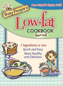 Download Busy People’s Low-Fat Cookbook pdf, epub, ebook