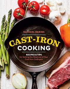 Download Cast-Iron Cooking: Recipes & Tips for Getting the Most out of Your Cast-Iron Cookware pdf, epub, ebook