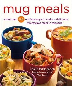 Download Mug Meals: More Than 100 No-Fuss Ways to Make a Delicious Microwave Meal in Minutes pdf, epub, ebook