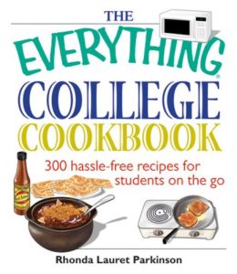 Download The Everything College Cookbook: 300 Hassle-Free Recipes For Students On The Go (Everything®) pdf, epub, ebook