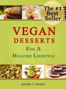 Download Vegan Desserts For a Healthy Lifestyle (Scrumptious Vegan Delights Volume 3) pdf, epub, ebook