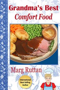 Download Grandma’s Best Comfort Food (Grandma’s Best Recipes Book 2) pdf, epub, ebook