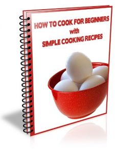Download How to Cook for Beginners with Simple Cooking Recipes pdf, epub, ebook