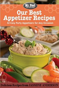 Download APPETIZER RECIPES: HERE ARE MOST DELICIOUS AND BEST APPETIZER RECIPES WITH PICTURES, TIPS, AND MANY METHOD OF PREPARING pdf, epub, ebook