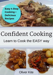 Download Confident Cooking: Learn to Cook the Easy way pdf, epub, ebook