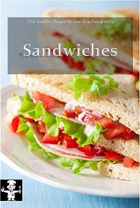 Download Sandwiches (Die besten Rezepte der Küchenprofis 5) (German Edition) pdf, epub, ebook