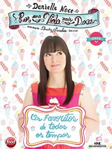 Download Por uma Vida Mais Doce: Os favoritos de todos os tempos (Portuguese Edition) pdf, epub, ebook