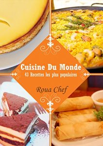 Download Cuisine du Monde: 43 Recettes les plus populaires (French Edition) pdf, epub, ebook