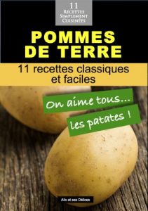 Download Pommes de terre: 11 recettes classiques et faciles (Alix et ses Délices) (French Edition) pdf, epub, ebook