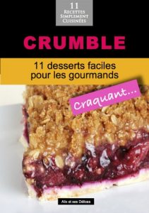 Download Crumble: 11 desserts faciles pour les gourmands (Alix et ses Délices t. 10) (French Edition) pdf, epub, ebook