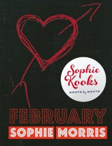 Download Sophie Kooks Month by Month: February: Quick and Easy Feelgood Seasonal Food for February from Kooky Dough’s Sophie Morris pdf, epub, ebook