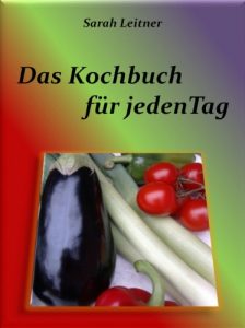Download Das Kochbuch – für jeden Tag (German Edition) pdf, epub, ebook