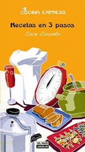 Download Recetas en 3 pasos (Cocina Express) (Spanish Edition) pdf, epub, ebook