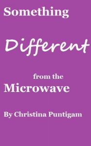 Download Something Different from the Microwave pdf, epub, ebook