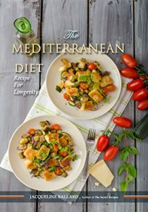 Download Recipe For Longevity: The Mediterranean Diet pdf, epub, ebook