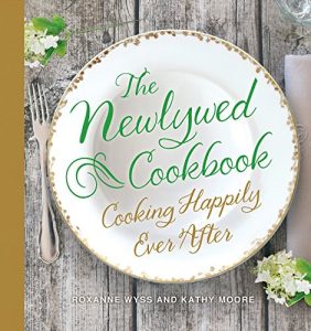 Download The Newlywed Cookbook: Cooking Happily Ever After pdf, epub, ebook