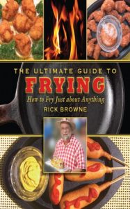 Download The Ultimate Guide to Frying: How to Fry Just about Anything (The Ultimate Guides) pdf, epub, ebook