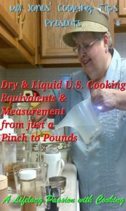 Download Ma Jones’ Cooking Tips Presents: Dry & Liquid U.S. Cooking Equivalents & Measurements from just a Pinch to Pounds (Ma Jones Cooking Tips Presents Book 9) pdf, epub, ebook