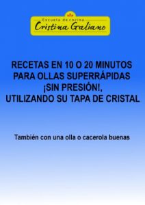 Download Recetas en 10 o 20 minutos con tu olla superrápida sin presión (Spanish Edition) pdf, epub, ebook