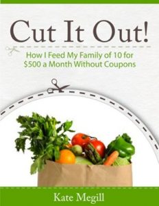 Download Cut It Out! How I Feed My Family of 10 For $500 a Month Without Coupons pdf, epub, ebook