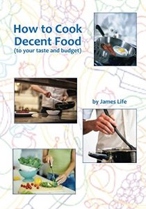 Download How to Cook Decent Food pdf, epub, ebook