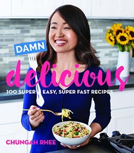 Download Damn Delicious: 100 Super Easy, Super Fast Recipes pdf, epub, ebook