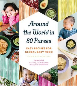Download Around the World in 80 Purees: Easy Recipes for Global Baby Food pdf, epub, ebook