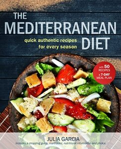 Download The Mediterranean Diet: Quick and Authentic Recipes for Every Season (50 Recipes, 10 Marinades, and 7-Day Meal Plan with Shopping Guide) pdf, epub, ebook