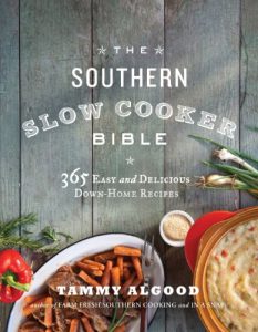 Download The Southern Slow Cooker Bible: 365 Easy and Delicious Down-Home Recipes pdf, epub, ebook