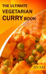 Download The Ultimate Vegetarian Curry Book (The Ultimate Indian Cooking 1) pdf, epub, ebook
