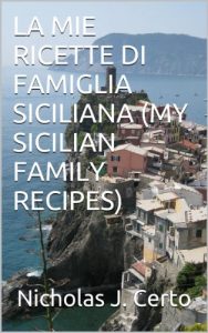 Download La mie ricette di famiglia siciliana pdf, epub, ebook