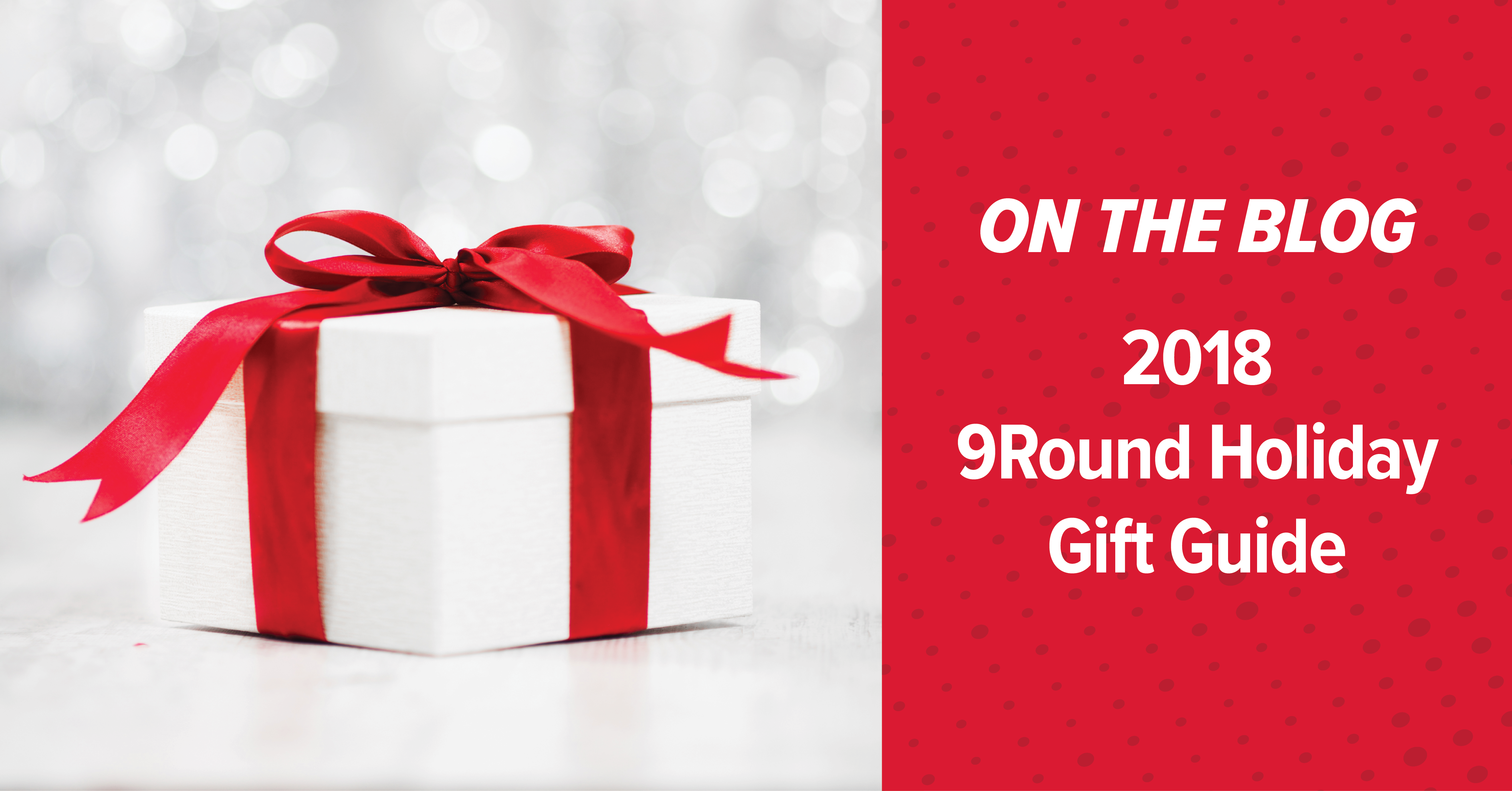 9Round's 2018 Holiday Gift Guide