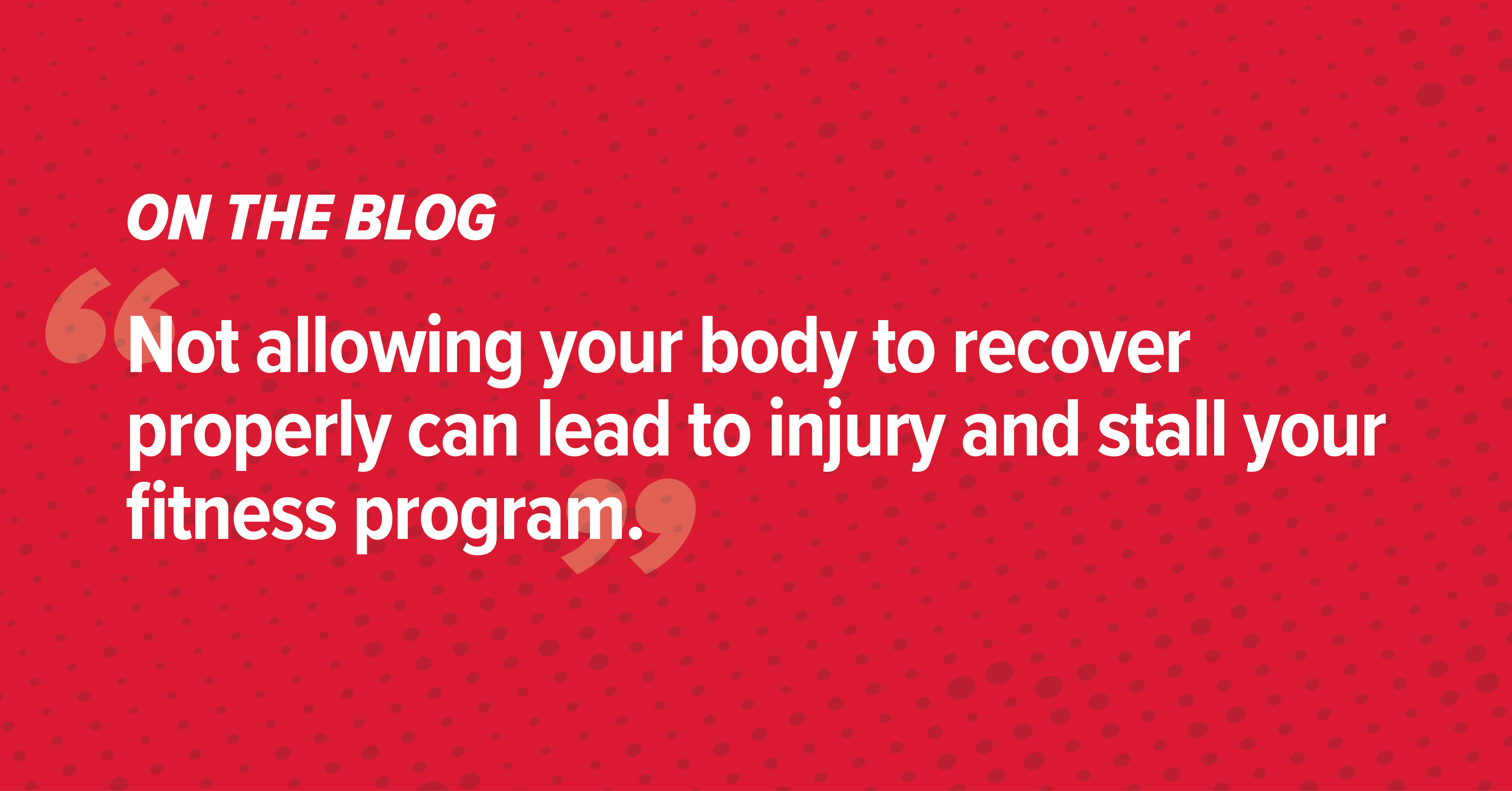Your Workout: Rest & Recover