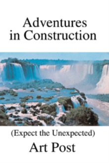 Adventures in Construction