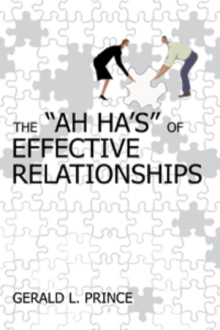 The "Ah Ha's" of Effective Relationships