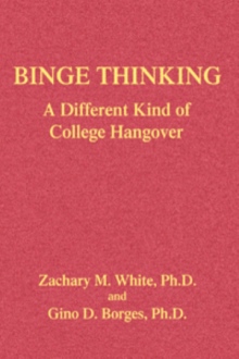 BINGE THINKING