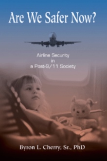 Are We Safer Now?