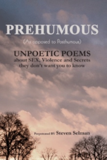 PREHUMOUS (As Opposed to Posthumous)