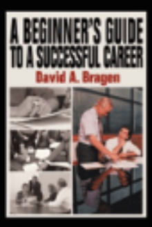 A Beginner's Guide To A Successful Career