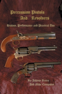 Percussion Pistols And Revolvers