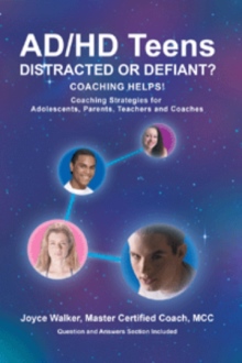 AD/HD Teens: Distracted or Defiant?