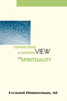 Connection: A Natural View of Spirituality